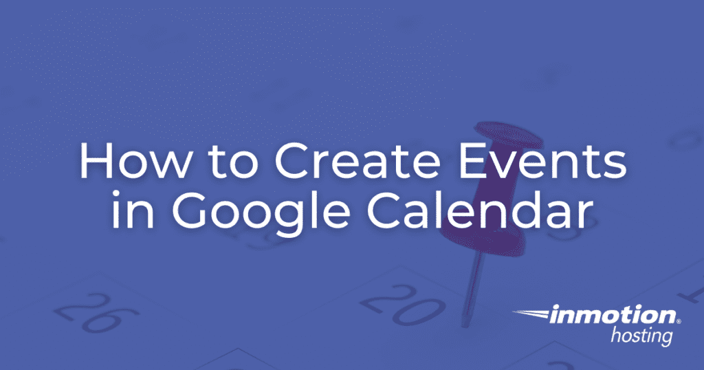 How to create an event on Google calendar Knowledge Toolbox